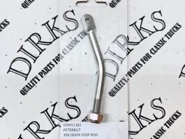 Dirks1382 - Peterbilt 359 Door Stop Rod